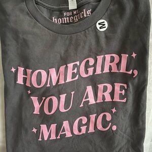 "Homegirl You Are Magic" Short Sleeve Tee - Black/Pink